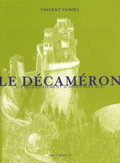 Le Décaméron : un divertissement d'après Boccace