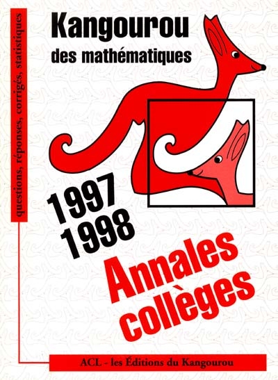 Annales collèges, 1997-1998 : corrigées et analysées : Kangourou des mathématiques
