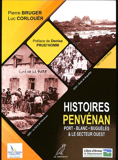 Histoires : Penvénan, Port-Blanc, Buguélès & le secteur ouest