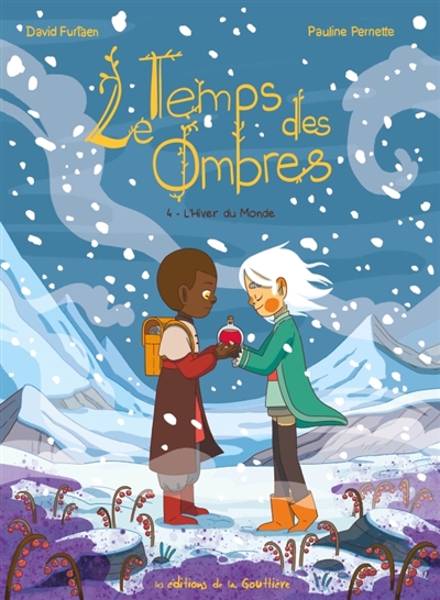 Le temps des ombres. Vol. 4. L'hiver du monde