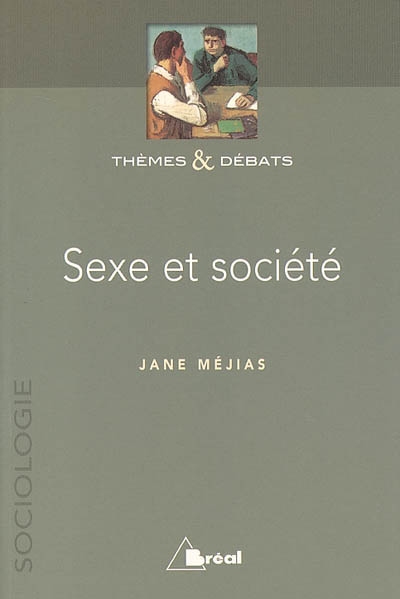 Sexe et société : la question du genre en sociologie