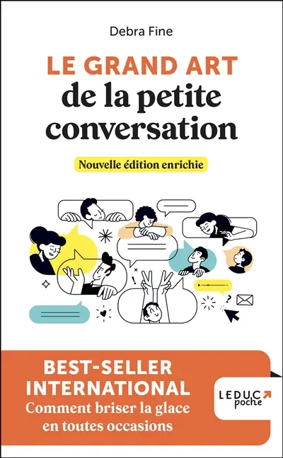 Le grand art de la petite conversation : comment briser la glace en toutes occasions