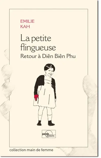 La petite flingueuse : retour à Diên Biên Phu