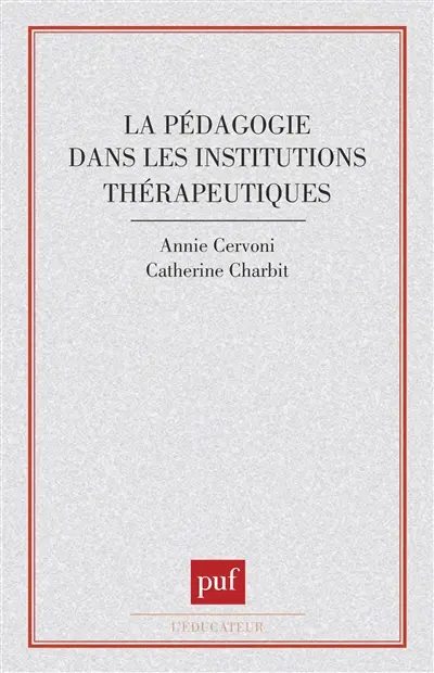 La Pédagogie dans les institutions thérapeutiques
