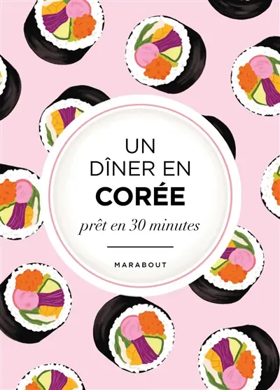Un dîner en Corée : prêt en 30 minutes