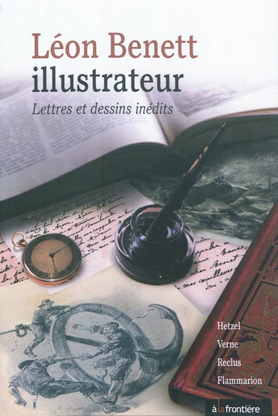 Léon Benett illustrateur : lettres et dessins inédits