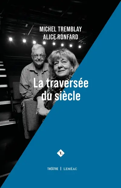 La traversée du siècle
