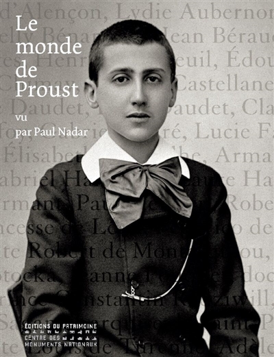 Le monde de Proust : vu par Paul Nadar