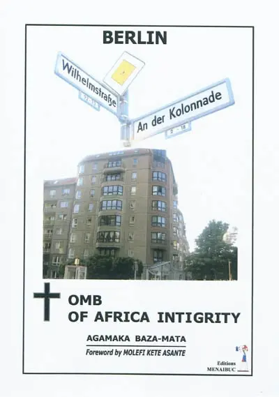 Berlin : tomb of Africa intigrity