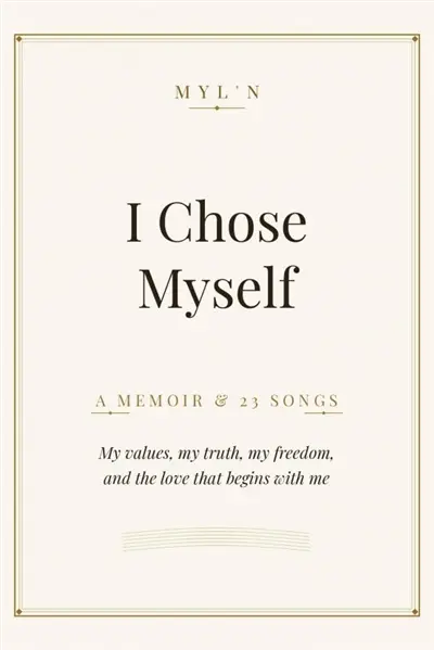 I Chose Myself