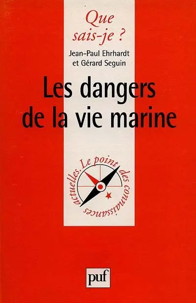 Les dangers de la vie marine