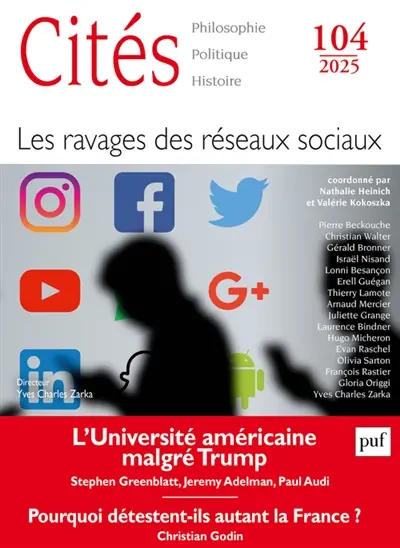 Cités, n° 104. Les ravages des réseaux sociaux