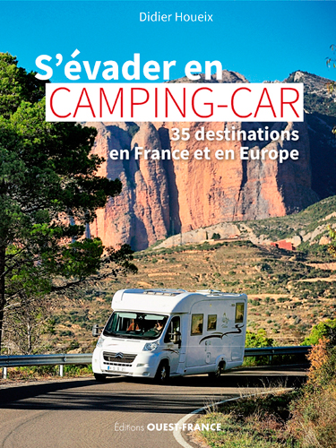 S'évader en camping-car : 35 destinations en France et en Europe