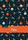 Le cahier de Félix : Blanc,...