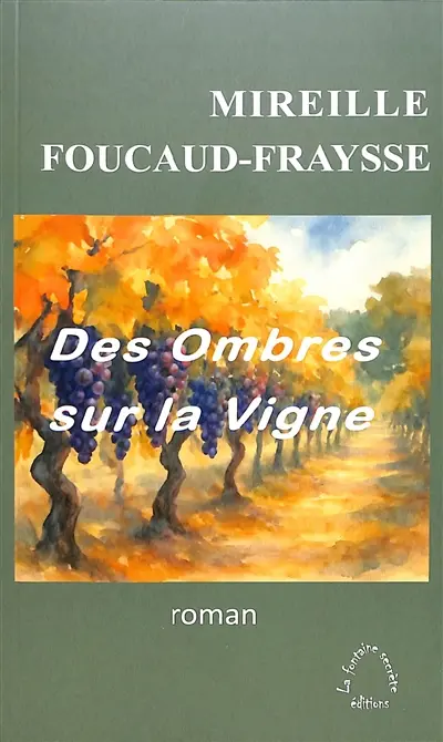 Des ombres sur la vigne