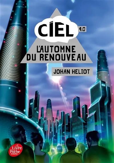 Ciel. Vol. 4. L'automne du renouveau