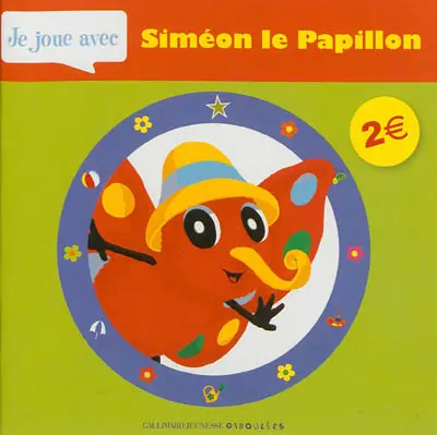 Je joue avec Siméon le papillon