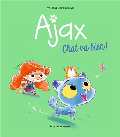 Ajax. Vol. 1. Chat va bien !