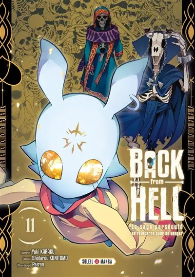 Back from hell : le sage persécuté se réincarne pour se venger. Vol. 11