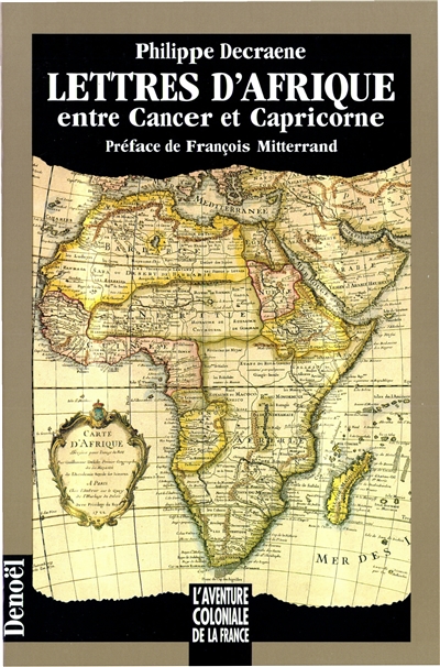 Lettres d'Afrique : entre Cancer et Capricorne