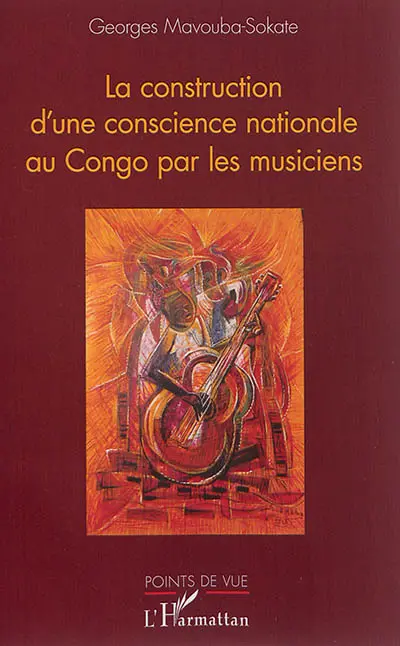 La construction d'une conscience nationale au Congo par les musiciens