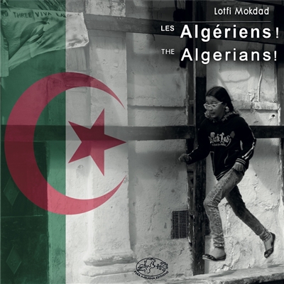 Les Algériens !. The Algerians !