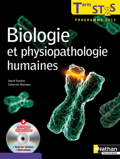 Biologie et physiopathologie humaines, terminale ST2S : programme 2013