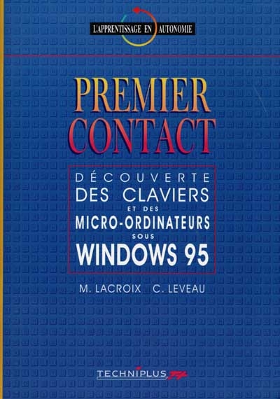Premier contact : découverte des claviers et des micro-ordinateurs sous Windows 95