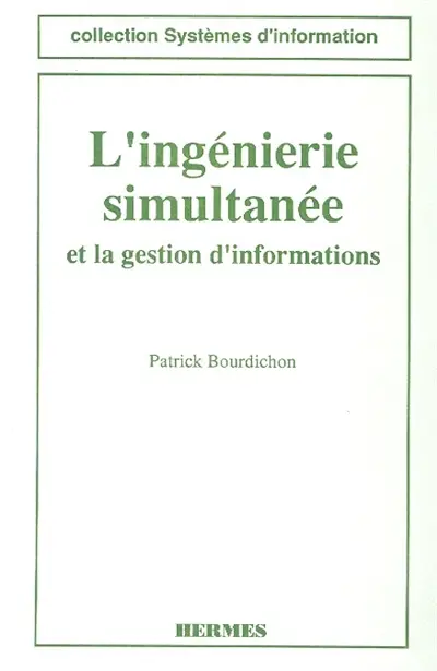 L'Ingénierie simultanée et la gestion d'informations