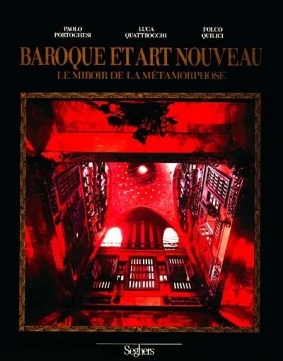 Baroque et Art nouveau : le miroir de la métamorphose