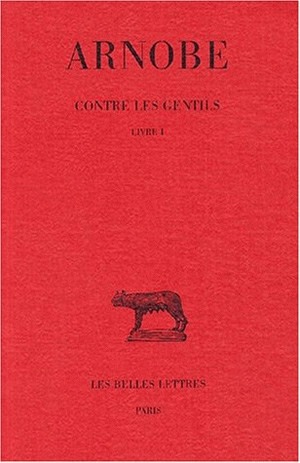 Contre les gentils. Vol. 1. Livre I