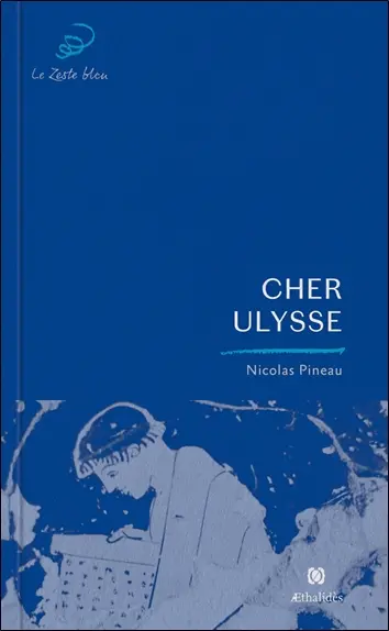 Cher Ulysse
