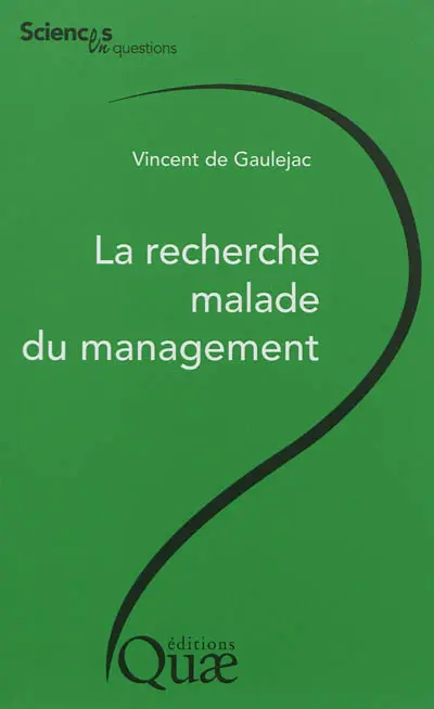 La recherche malade du management : conférences-débats à l'INRA, le 7.09.2012 à Montpellier et le 11.01.2012 à Paris