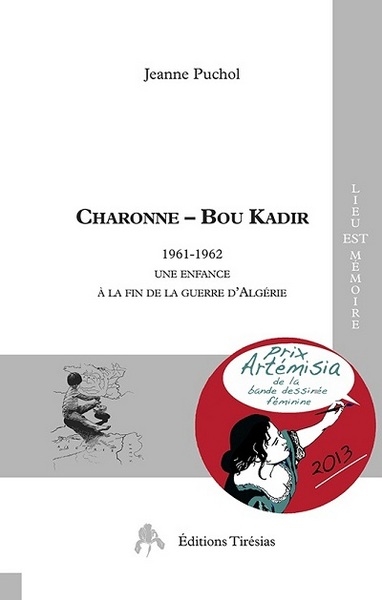 Charonne-Bou Kadir : 1961-1962 : une enfance à la fin de la guerre d'Algérie