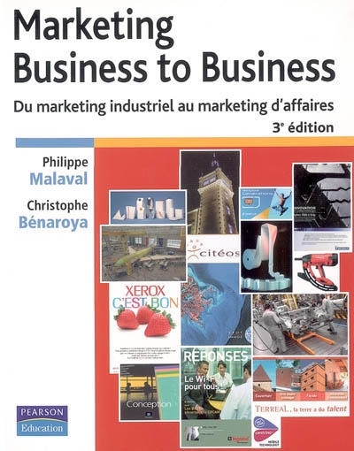 Marketing business to business : du marketing industriel au marketing d'affaires