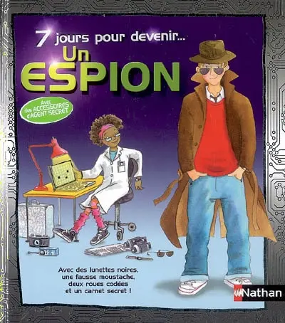 7 jours pour devenir... un espion
