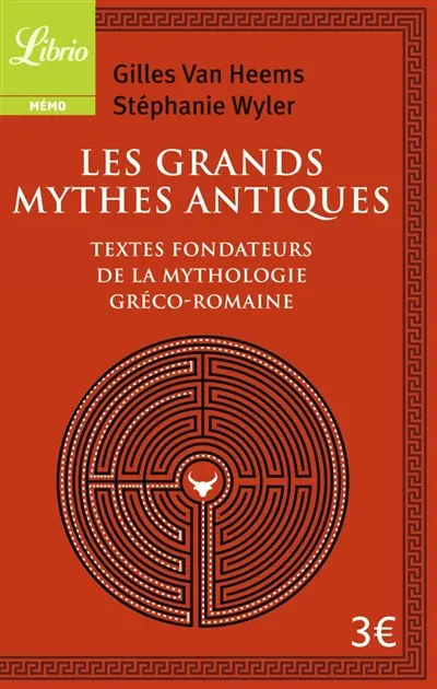 Les grands mythes antiques : textes fondateurs de la mythologie gréco-romaine
