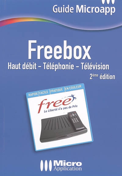 Freebox : haut débit, téléphonie, télévision