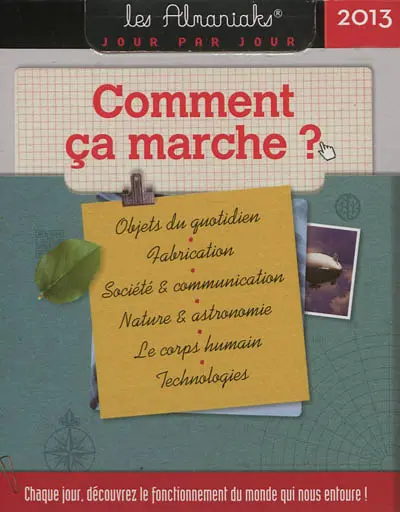 Comment ça marche ? 2013