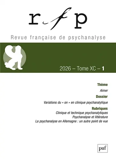 Revue française de psychanalyse, n° 1 (2026). Aimer