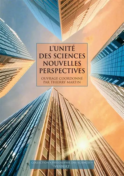 L'unité des sciences, nouvelles perspectives
