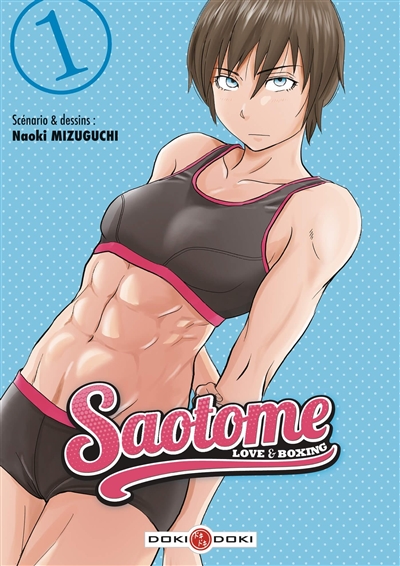 Saotome : love & boxing. Vol. 1