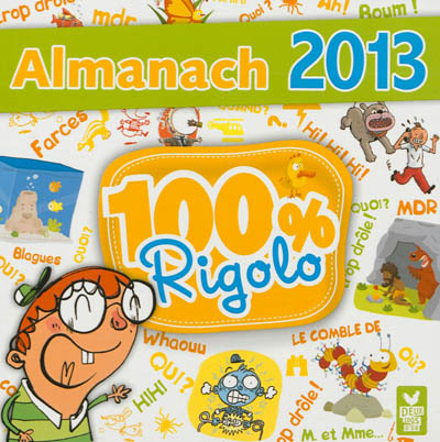 Almanach 2013 : 100% rigolo