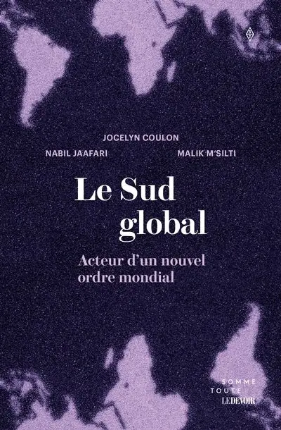 Le Sud global : Acteur d'un nouvel ordre mondial