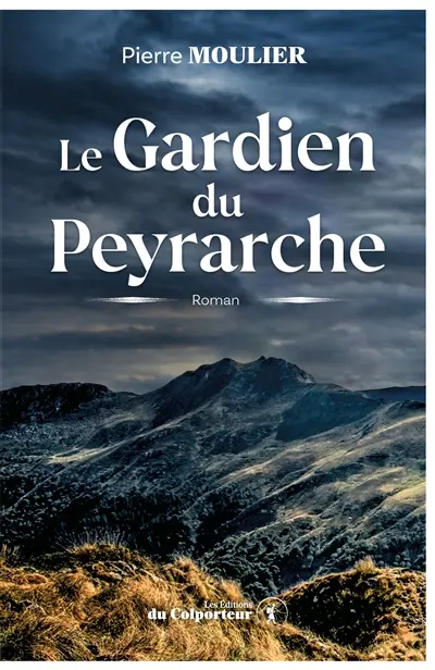 Le gardien du Peyrarche