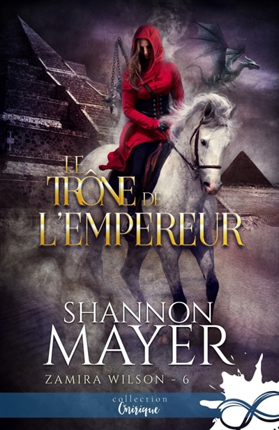 Le trône de l'empereur : Zamira Wilson, T6