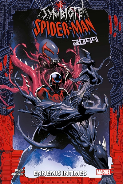 Symbiote Spider-Man 2099. Ennemis intimes