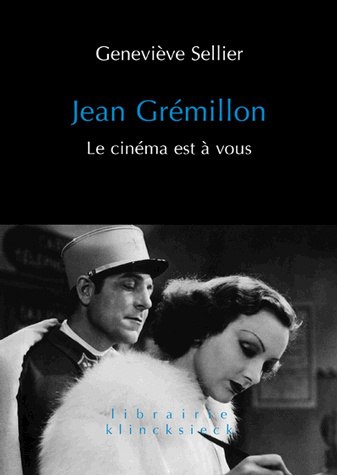 Jean Grémillon : le cinéma est à vous