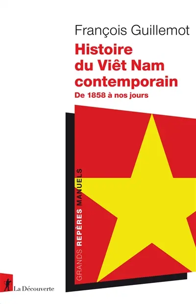 Histoire du Viêt Nam comtemporain : de 1858 à nos jours