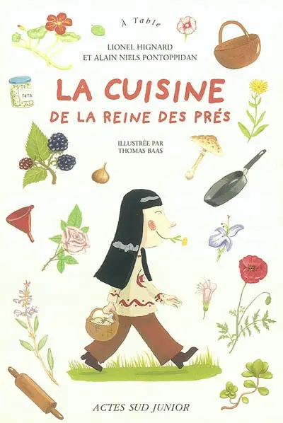 La cuisine de la reine des prés